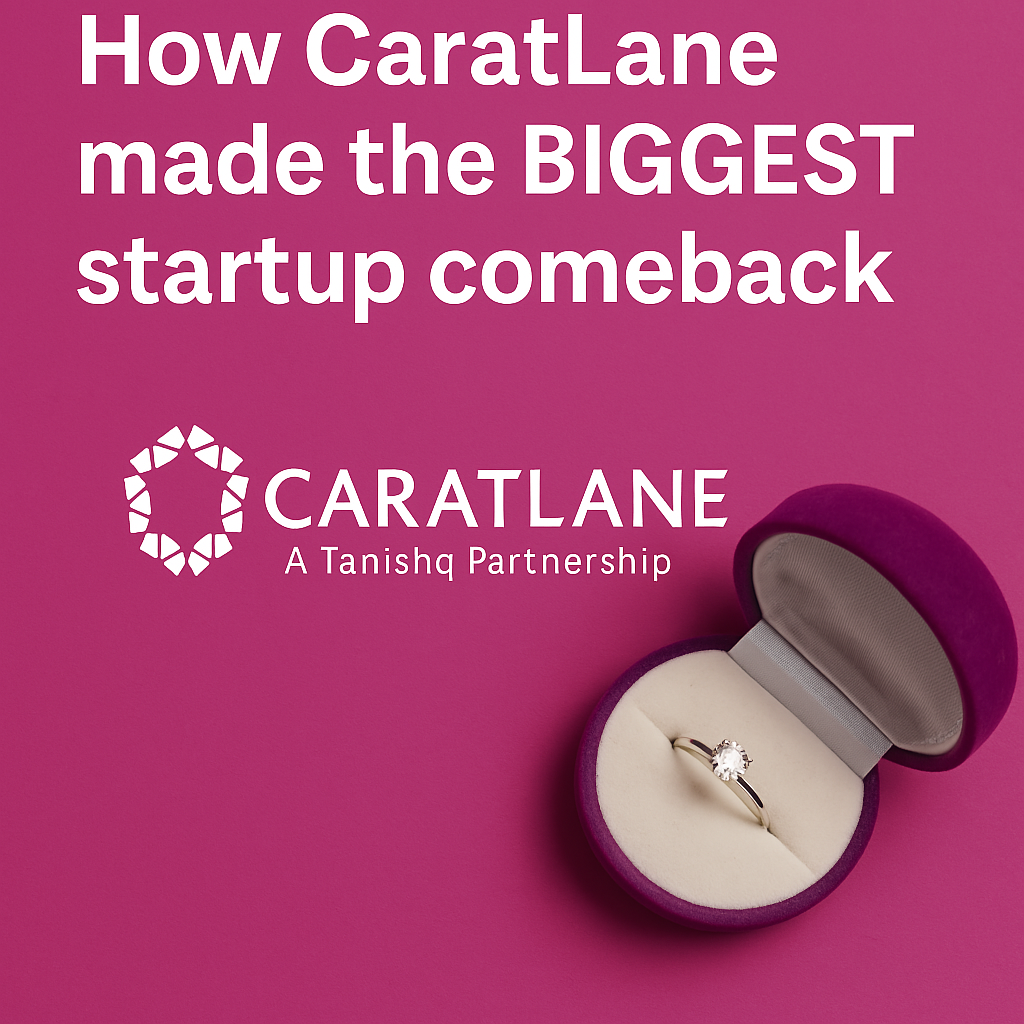 How CaratLane Made the BIGGEST Startup Comeback